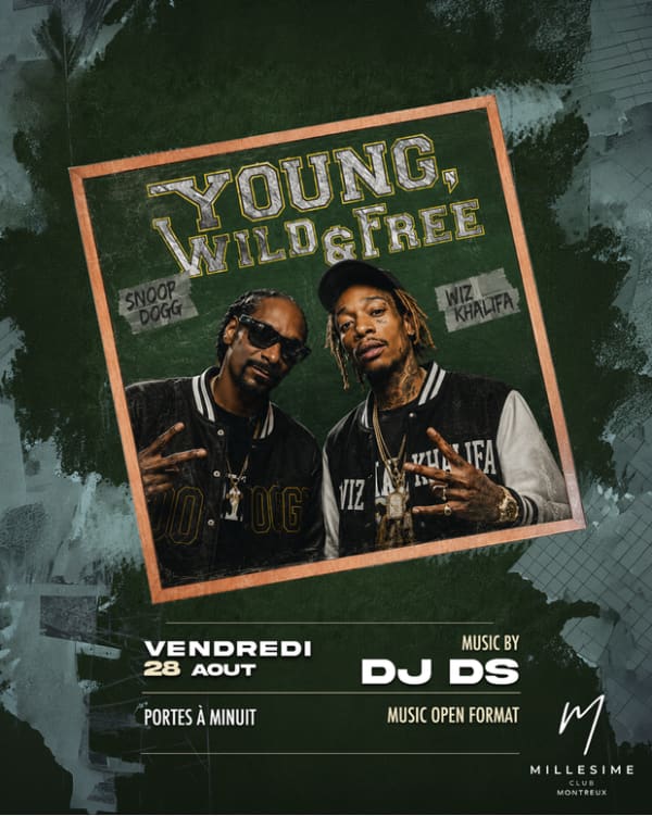 YOUNG WILD & FREE - Millésime Club Montreux, Montreux