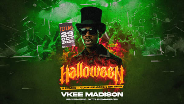 HAlloween - MAD - JETLAG, 1003 Lausanne