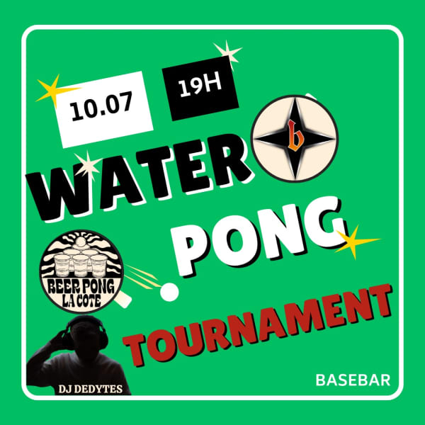 Waterpong Tournament - Base Bar, 1004 Lausanne