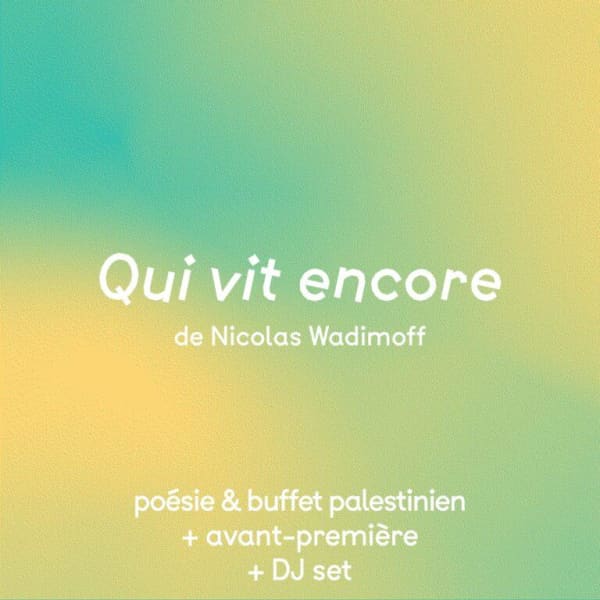 Qui vit encore? – After Party - Le Bout du Monde Vevey, Vevey