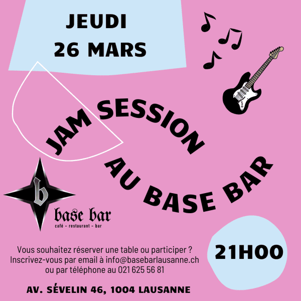 Jam Session au Base Bar - Base Bar, 1004 Lausanne