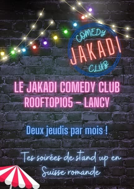 Jakadi Comedy Club - Rooftop 105, Genève
