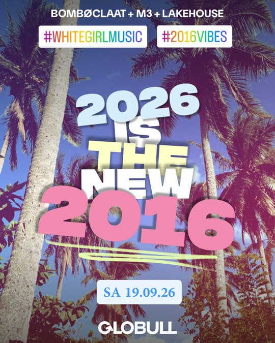 2026 is the new 2016 - Globull, Bulle