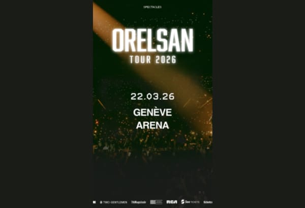 ORELSAN - Arena de Genève, Le Grand-Saconnex