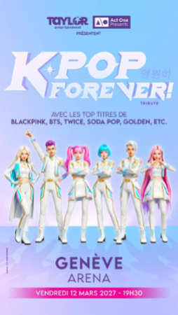 K-POP Forever! - Arena de Genève, Le Grand-Saconnex