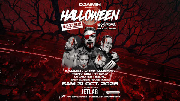 Syndroma Halloween - MAD - JETLAG, 1003 Lausanne