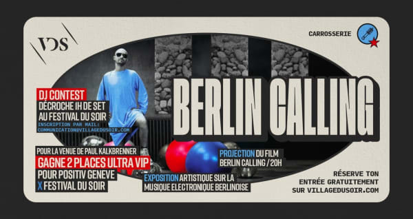 Berlin Calling DJ Contest & Concours - Village du Soir, Carouge