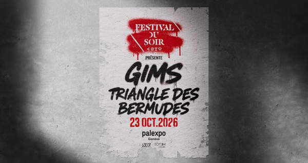 Festival du Soir présente - GIMS & Triangle des Bermudes - 23/10 - Village du Soir, Carouge