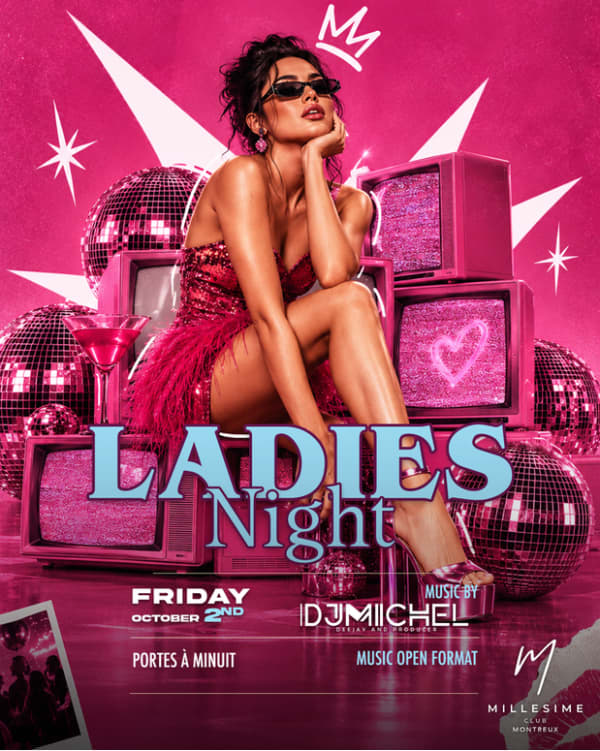 LADIES NIGHT - Millésime Club Montreux, Montreux