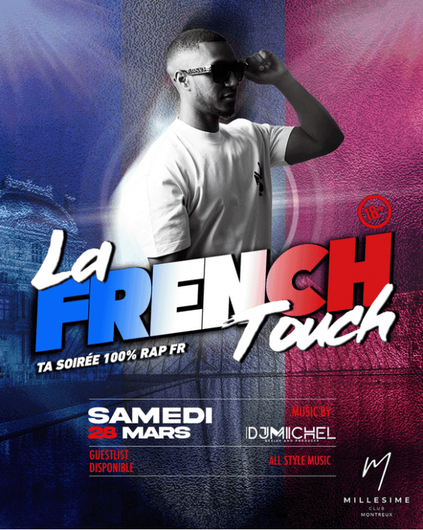 LA FRENCH TOUCH - Millésime Club Montreux, Montreux