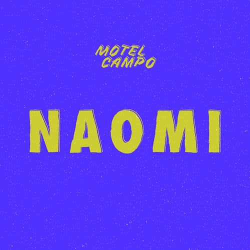 Motel x Naomi - Motel Campo, Carouge