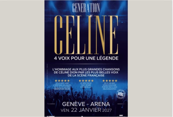 GÉNÉRATION CÉLINE - Arena de Genève, Le Grand-Saconnex
