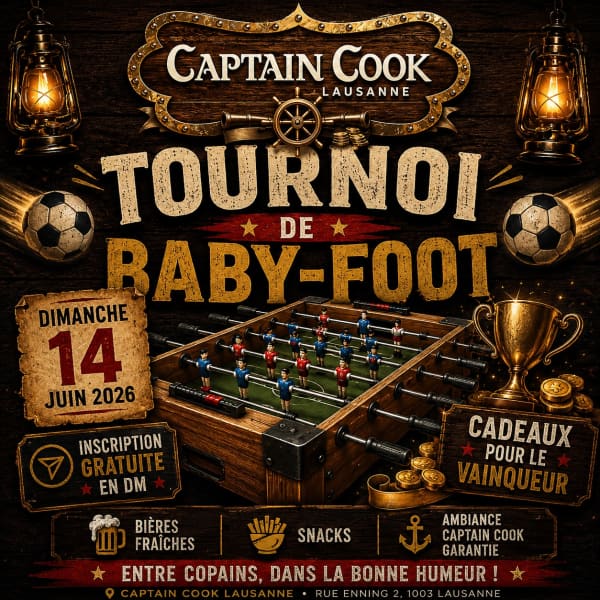 ⚽️🏆 TOURNOI DE BABY-FOOT 🏆⚽️ - Captain Cook, 1003 Lausanne