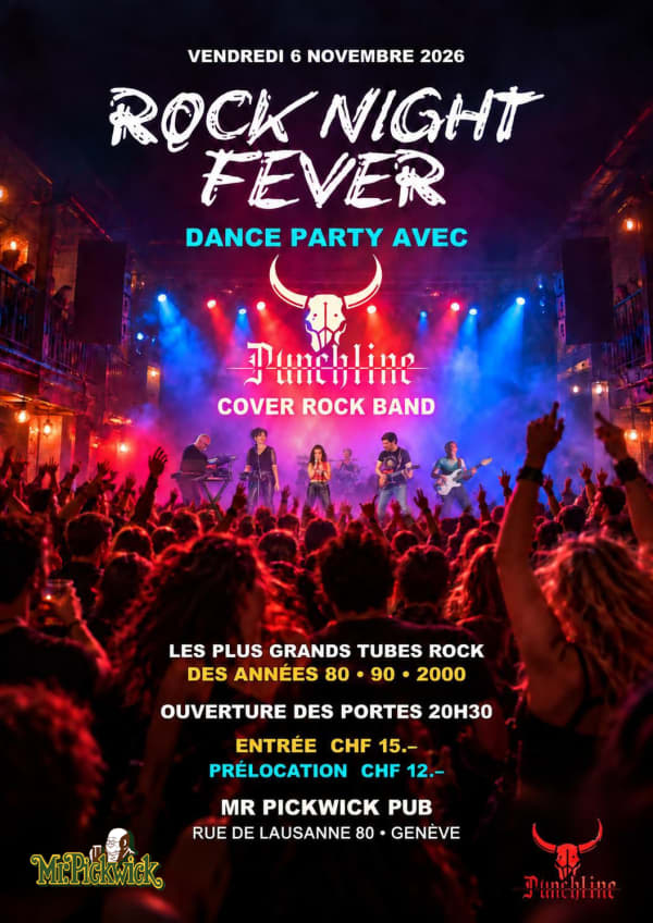 Rock Night Fever · Punchline - Mr. Pickwick Pub, Genève