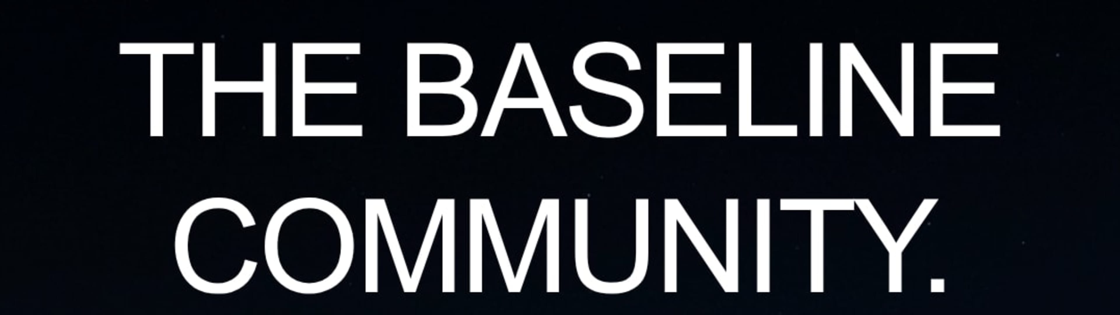 THE BASELINE