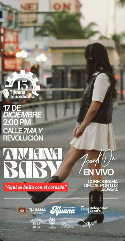 Invitan a cerrar el año bailando al ritmo de "Tijuana Baby", la nueva canción de la ciudad