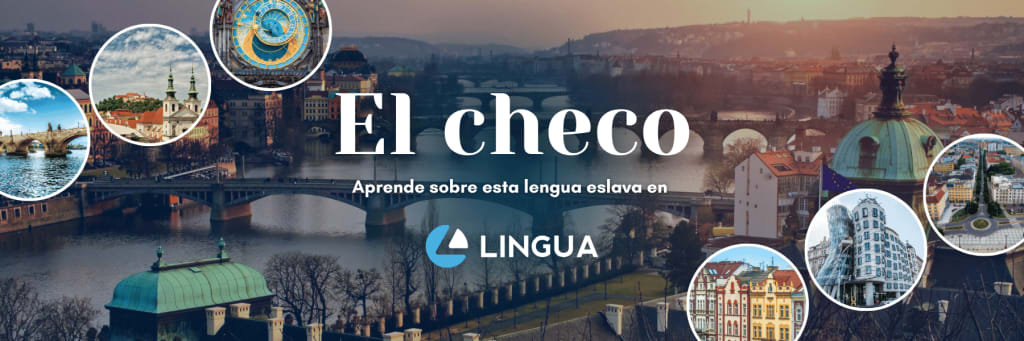 Portada del blog con el título “El checo. Aprende sobre esta lengua eslava en Lingua”. Al fondo un paisaje aéreo de Praga y varias fotos de paisajes de Praga, Brno, Ostrava y Pilsen. Centrado en la parte inferior, el logo de Lingua Int.