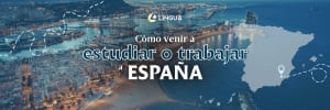 Portada del artículo con el título “Cómo venir a estudiar o trabajar a España”. Al fondo una foto aérea de la ciudad de Barcelona por la noche. Centrado en la parte superior, el logo de Lingua Int.