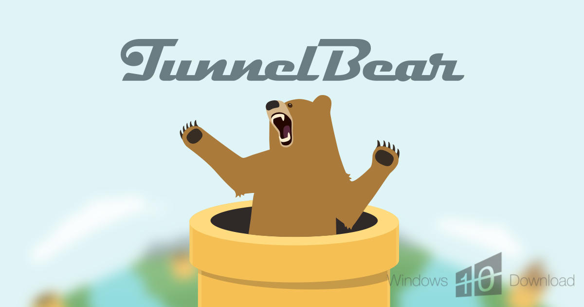 TunnelBear - Windows 10 Download