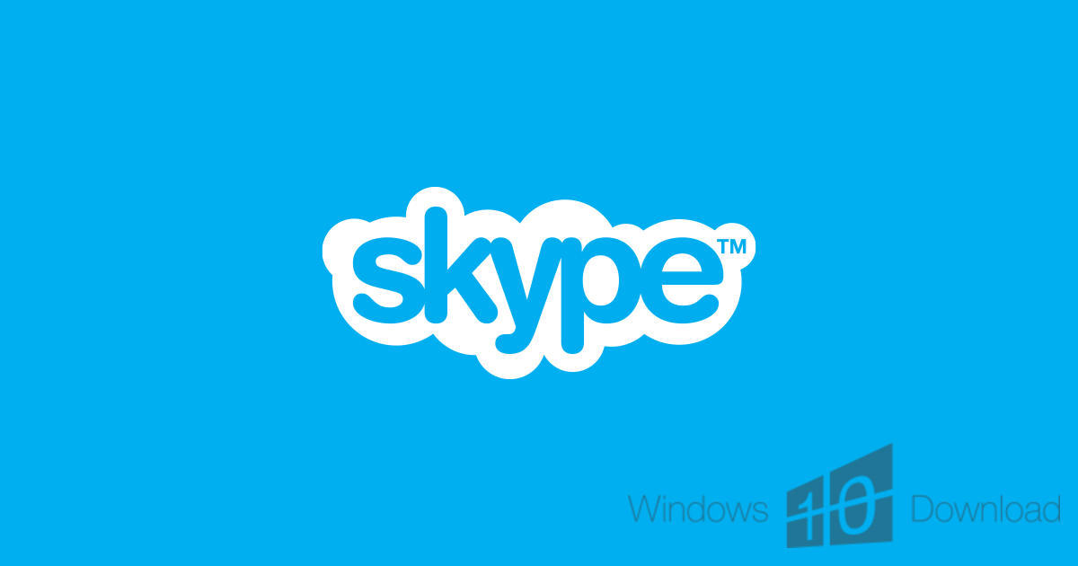 Windows 10 Skype full