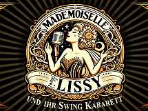 Mademoiselle Lissy und ihr Swing Kabarett