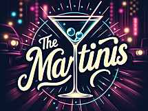 The Martinis