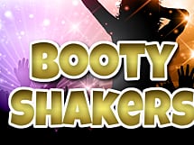BOOTY SHAKERS