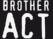 BROTHERACT