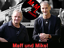 M&M Mike und Maff