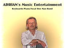 ADRIAN One Man Band & Pianist