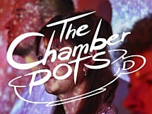 The Chamberpots