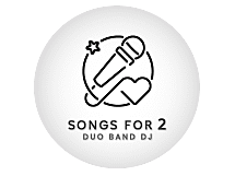 Songs for 2 - Duo | Band | DJ