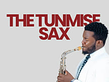 The Tunmise Sax