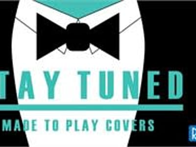Stay Tuned