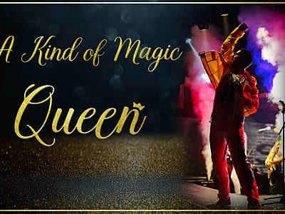 A Kind Of Magic - QUEEN Experience