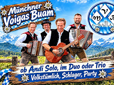 Münchner Voigas Buam / Andi Kaiser Solo
