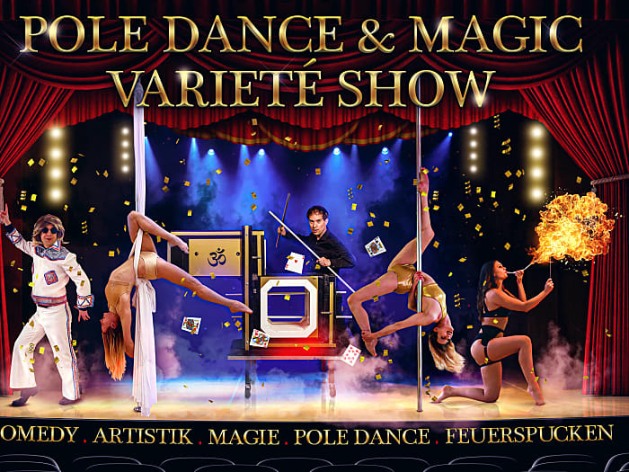 Pole Dance & Magic Variete` Show