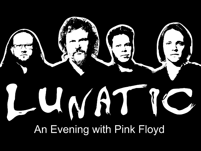 Lunatic  - An Evening with Pink Floyd
