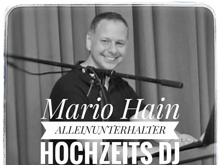 Mario Hain - Event & Hochzeits DJ/Alleinunterhalter/Live-Musiker