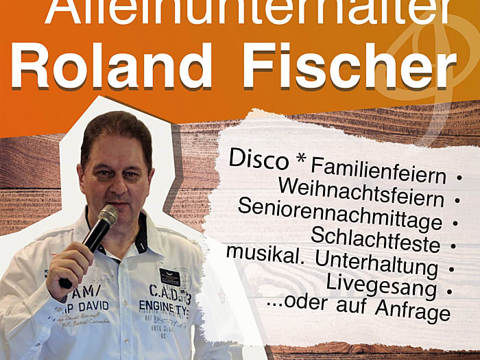 Alleinunterhalter Roland Fischer