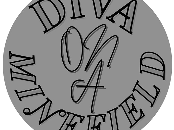 Diva on a Minefield