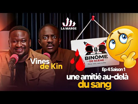 Vines de Kin dans Binôme de scène une ambiance explosive, découvrez le secret derrière leur amitié.