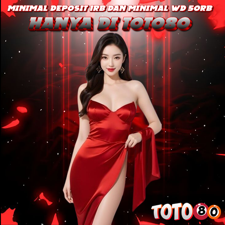 TOTO80:Situs Slot Online Deposit Minimal 1RB & Minimal Withdraw 50RB,Link Slot Yang Gampang Maxwin