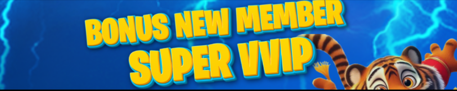 BONUS NEW MEMBER SUPER VVIP