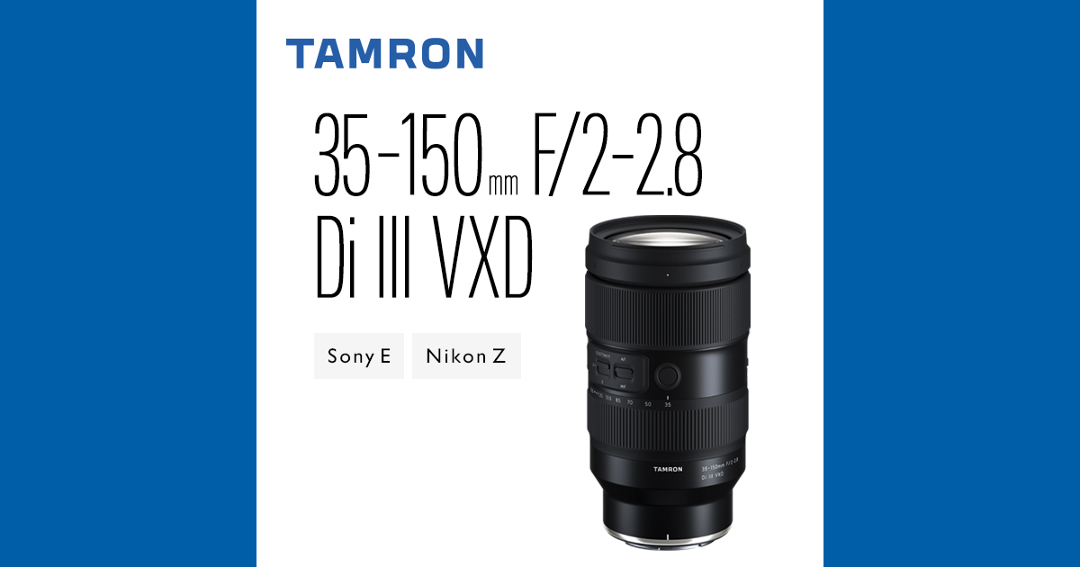 Tamron 35-150mm F/2-2.8 Di III VXD