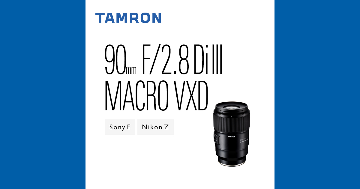Tamron 90mm F/2.8 Di III Macro VXD