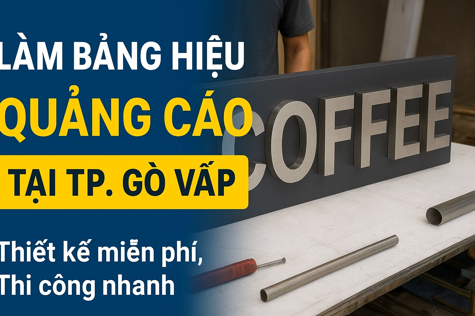 Làm Bảng Hiệu Quảng Cáo tại Gò Vấp  Giá Rẻ – Thiết Kế Miễn Phí