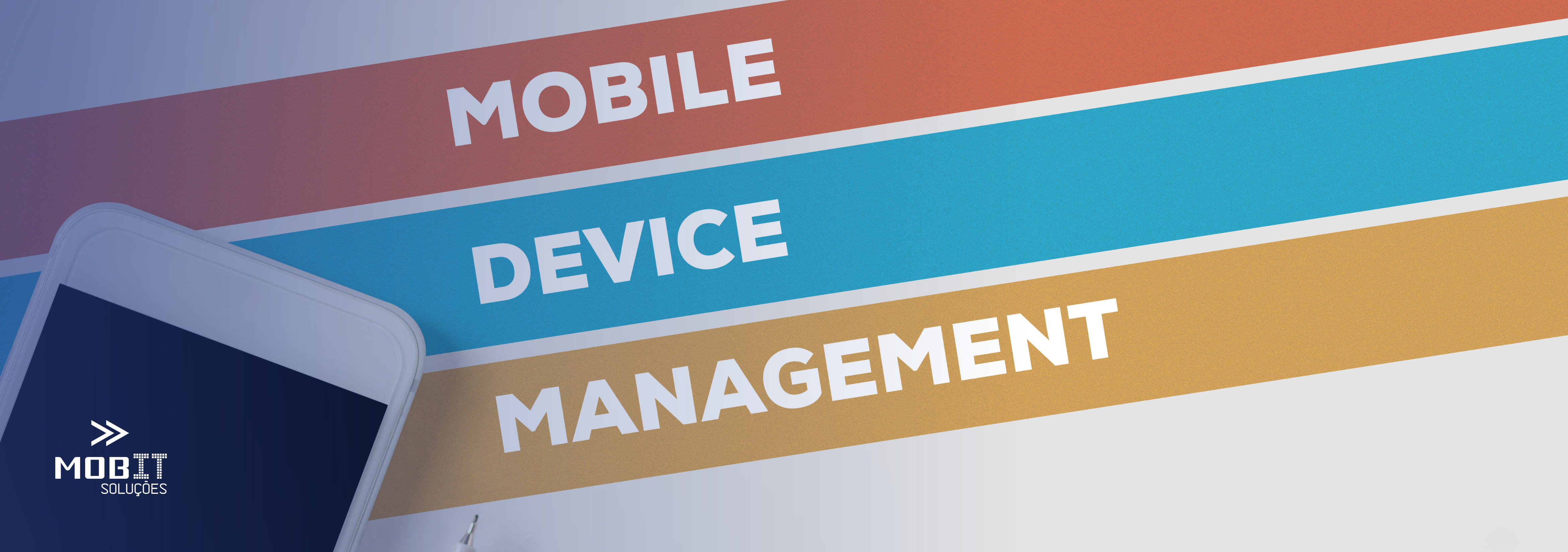 O que é MDM: significado, para que serve e como funciona o Mobile Device Management corporativo
