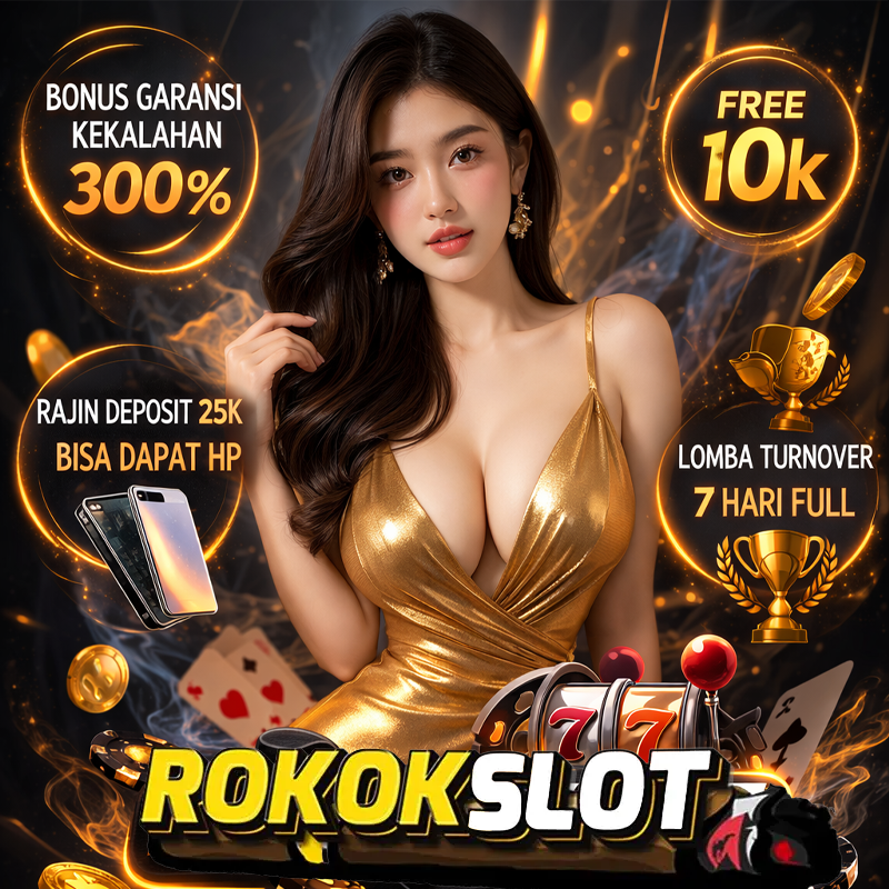 ROKOKSLOT: Alternatif Situs Terpercaya 2026 Deposit 10K RTP Slot Online Terbaik image 1