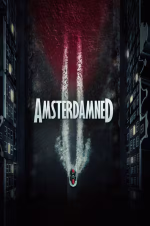 Amsterdamned Ii